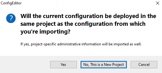 Screenshot: Confirmation message "Will the current configuration be deployed in the same project as the configuration from which you're importing?" in BALTECH ConfigEditor